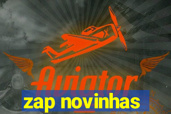 zap novinhas